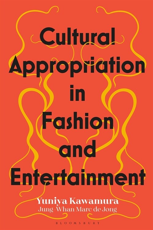 Cultural Appropriation in Fashion and Entertainment (Paperback)