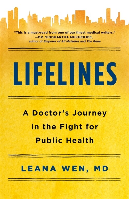 Lifelines: A Doctors Journey in the Fight for Public Health (Paperback)