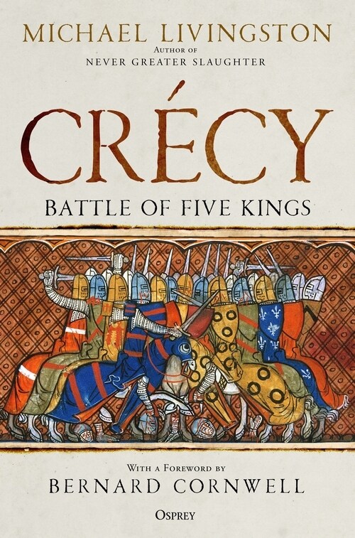 Crecy : Battle of Five Kings (Hardcover)