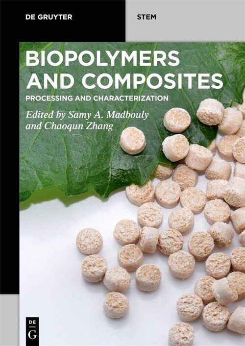 Biopolymers and Composites: Processing and Characterization (Paperback)