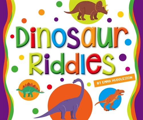 Dinosaur Riddles (Library Binding)