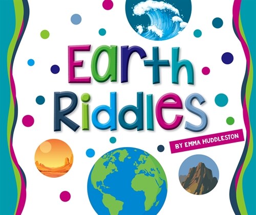 Earth Riddles (Library Binding)