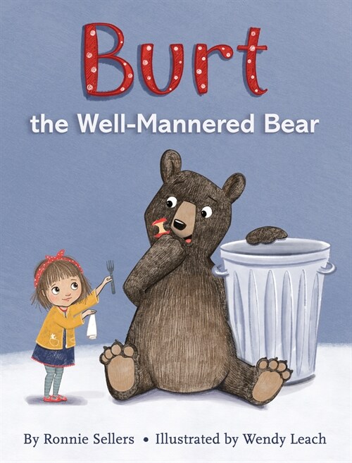 Burt the Well-Mannered Bear (Hardcover)