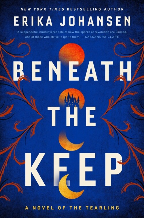 Beneath the Keep: A Novel of the Tearling (Paperback)