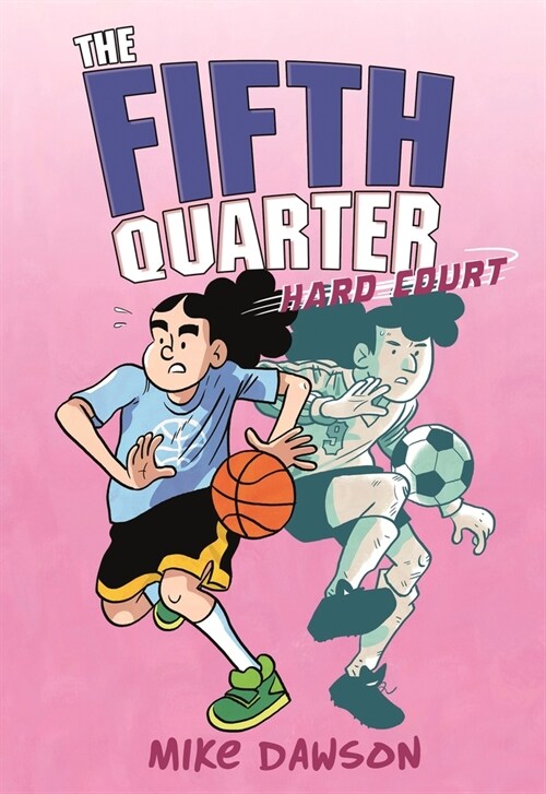The Fifth Quarter: Hard Court (Hardcover)