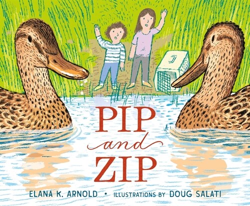 Pip and Zip (Hardcover)