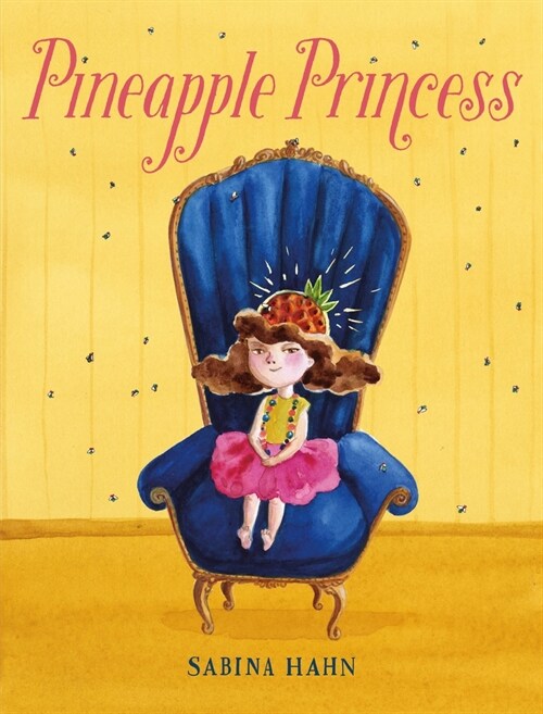 Pineapple Princess (Hardcover)