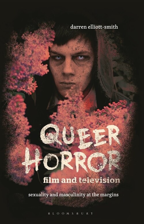 Queer Horror Film and Television : Sexuality and Masculinity at the Margins (Paperback)