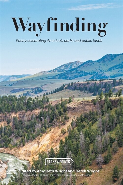 Wayfinding: Parks and Points and Poetry (Paperback)