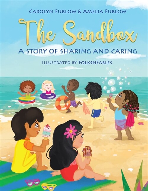 The Sandbox: A Story of Sharing and Caring (Paperback)