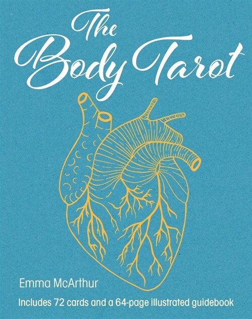 The Body Tarot : Includes 72 Cards and a 64-Page Illustrated Guidebook (Multiple-component retail product, part(s) enclose)