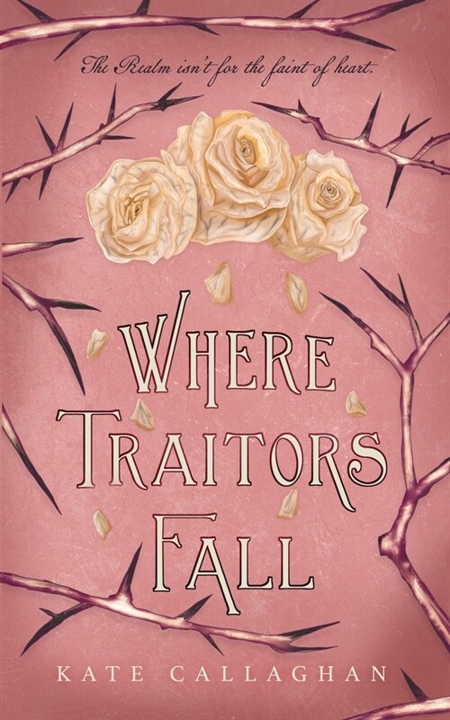 Where Traitors Fall: An Epic Dark Fantasy Sequel (Paperback)