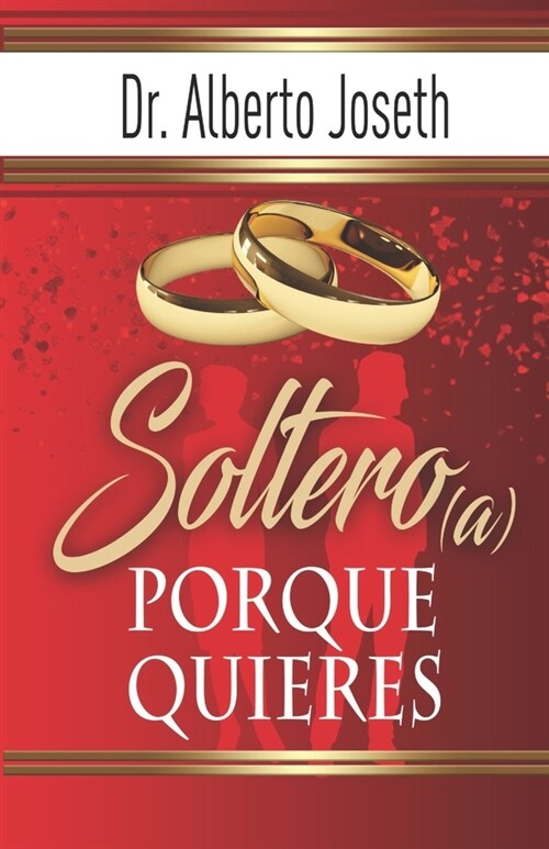 Soltero(a) Porque Quieres (Paperback)