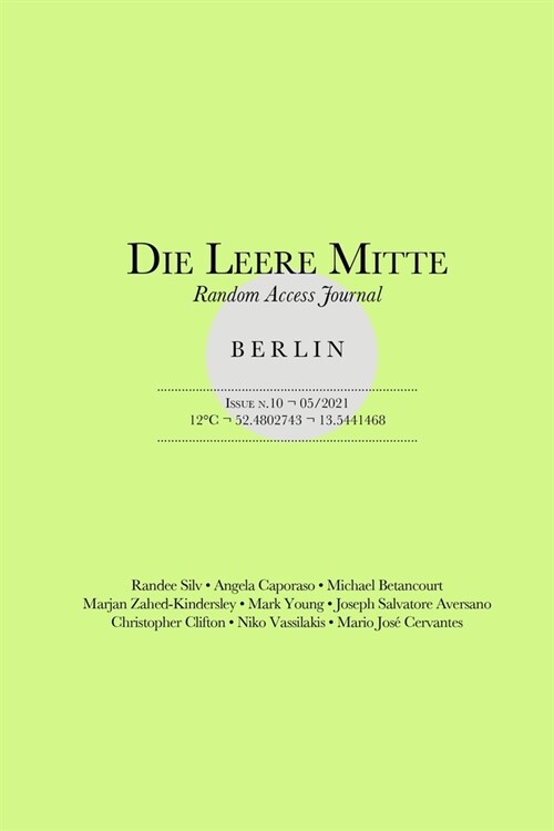 Die Leere Mitte: Issue 10 - 2021 (Paperback)