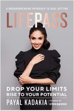 Lifepass: Drop Your Limits, Rise to Your Potential -A Groundbreaking Approach to Goal Setting