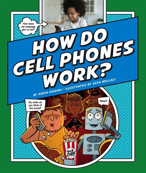 How Do Cell Phones Work? (Library Binding)
