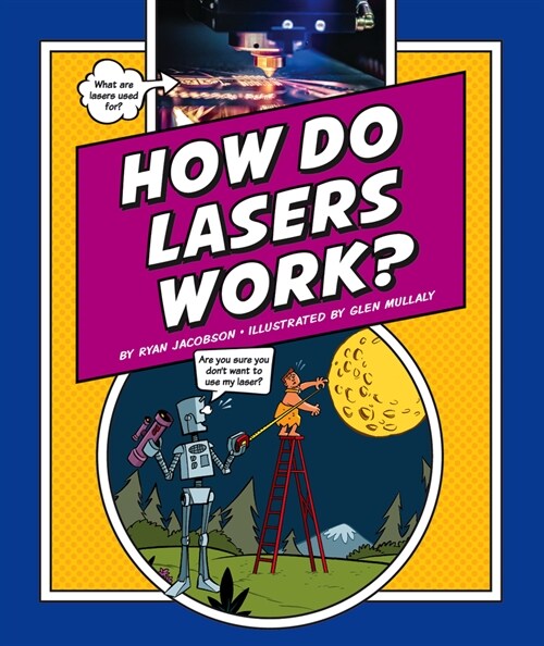 How Do Lasers Work? (Library Binding)