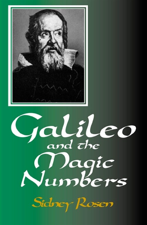 Galileo and the Magic Numbers (Paperback)