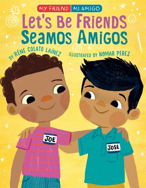 Lets Be Friends / Seamos Amigos: In English and Spanish / En Ingles Y Espa?l (Hardcover)