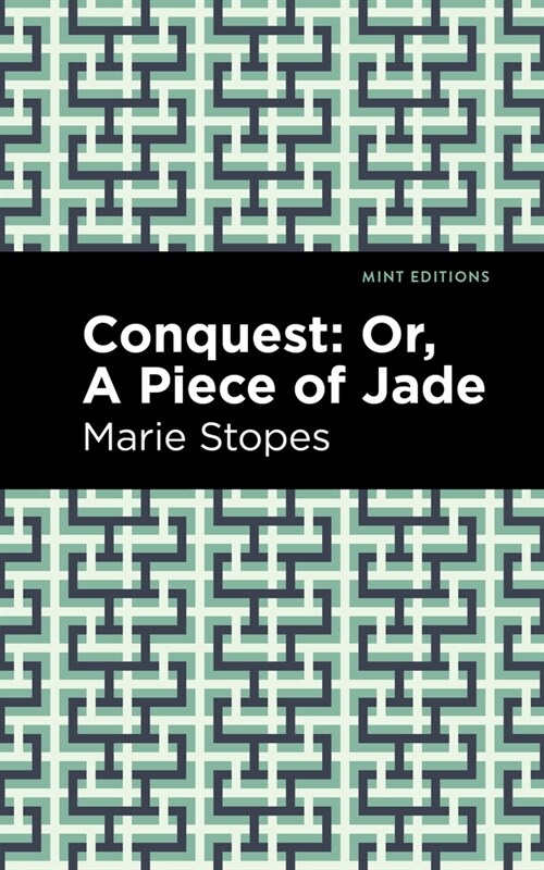 Conquest: Or, a Piece of Jade (Paperback)