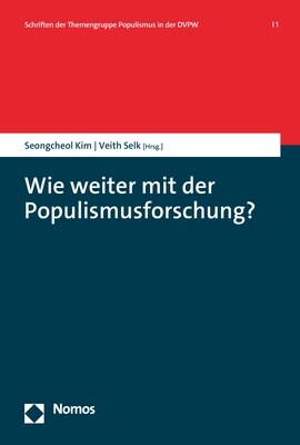 Wie Weiter Mit Der Populismusforschung? (Paperback)