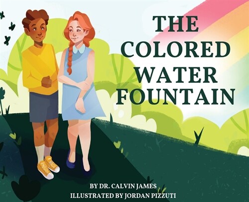 The Colored Water Fountain (Hardcover)