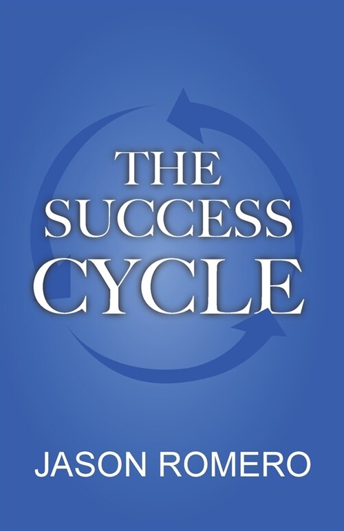 The Success Cycle (Paperback)