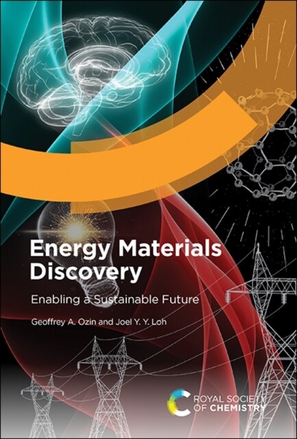 Energy Materials Discovery : Enabling a Sustainable Future (Hardcover)