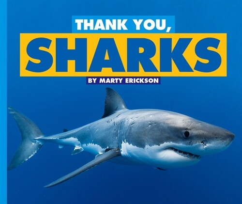 Thank You, Sharks (Library Binding)