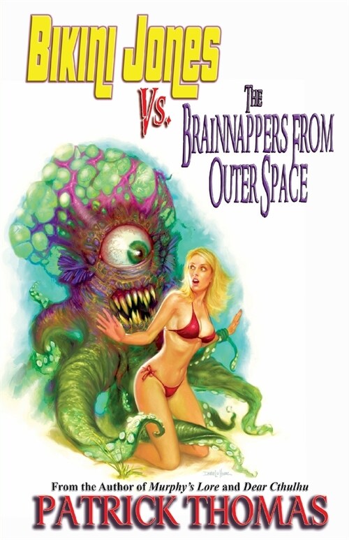 Bikini Jones Vs. The Brainnappers From Outer Space (Paperback)