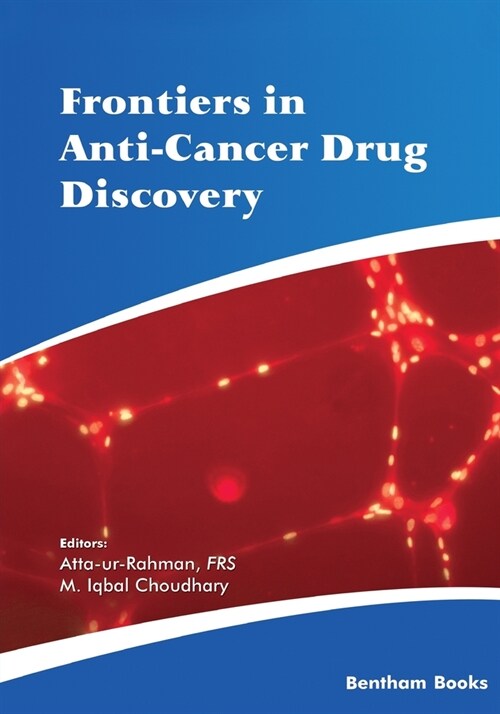 Frontiers in Anti-Cancer Drug Discovery: Volume 12 (Paperback)