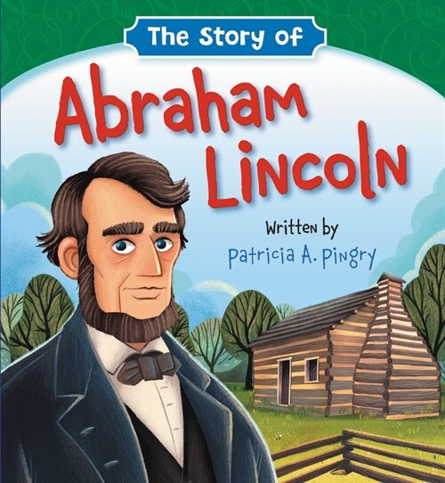 The Story of Abraham Lincoln (Board Books)