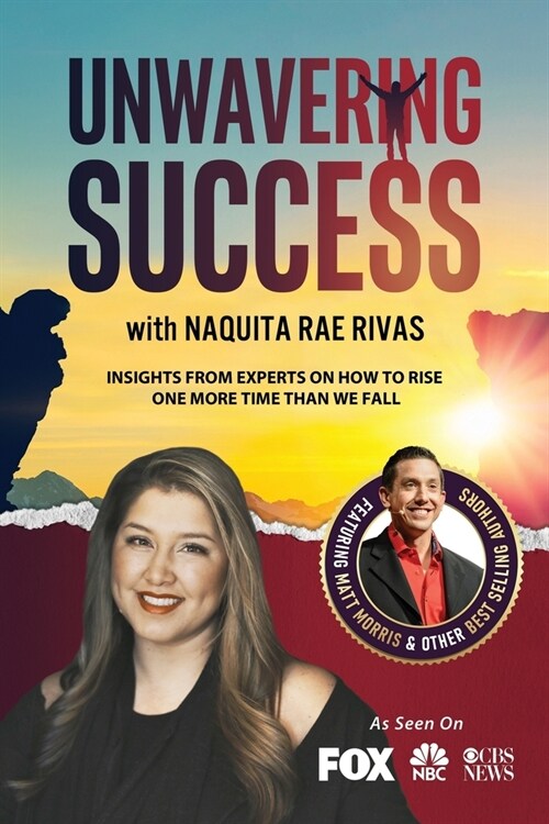 Unwavering Success with Naquita Rae Rivas (Paperback)