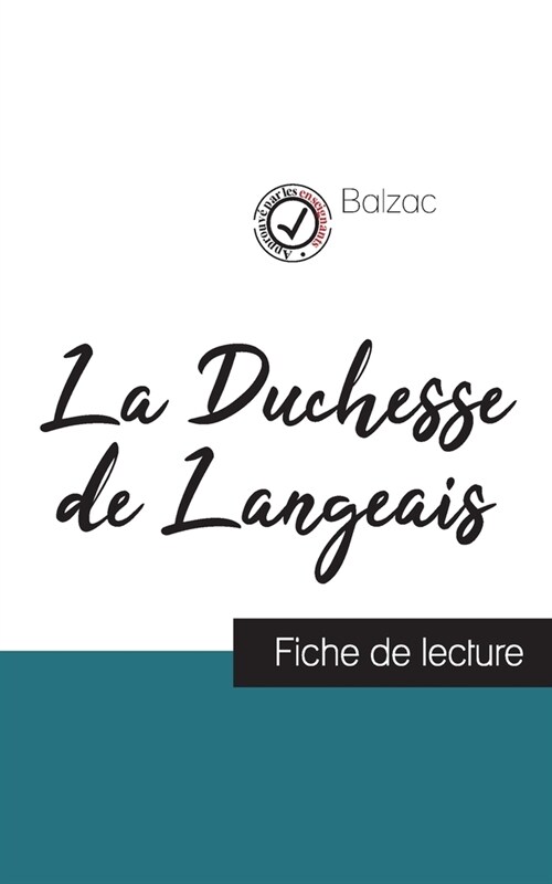 La Duchesse de Langeais de Balzac (fiche de lecture et analyse compl?e de loeuvre) (Paperback)