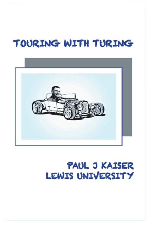 Touring with Turing: With Crash Course in Jflap (Paperback)