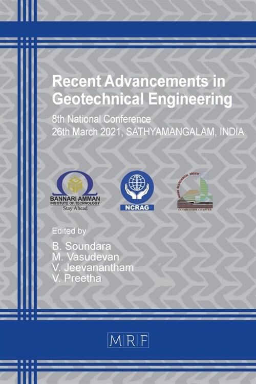 Recent Advancements in Geotechnical Engineering: Ncrag21 (Paperback)