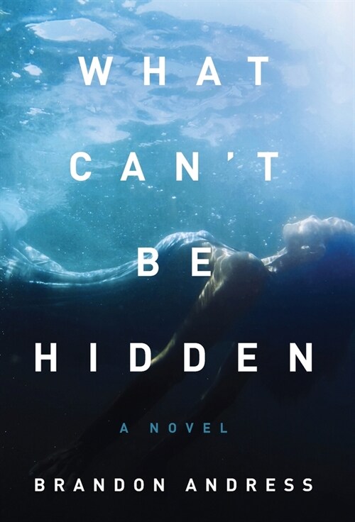 What Cant Be Hidden (Hardcover)