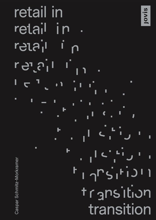 Retail in Transition: Verkaufswelten Im Wandel (Paperback)