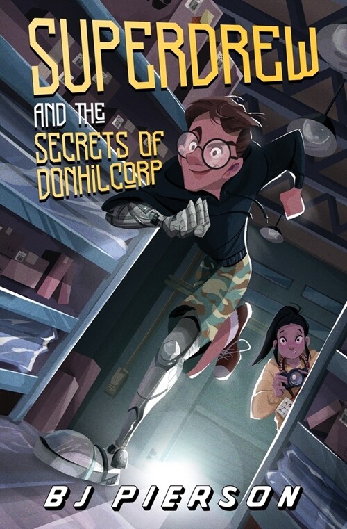 SuperDrew and the Secrets of Donhil Corp (Paperback)