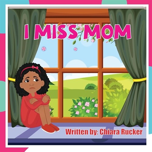 I Miss Mom (Paperback)