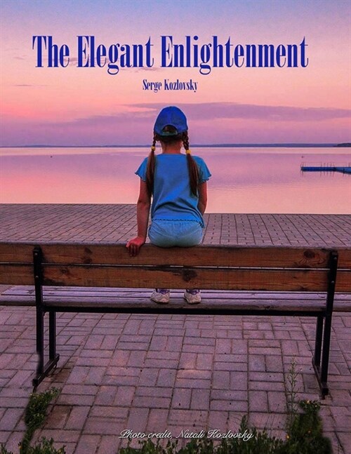 The Elegant Enlightenment (Paperback)