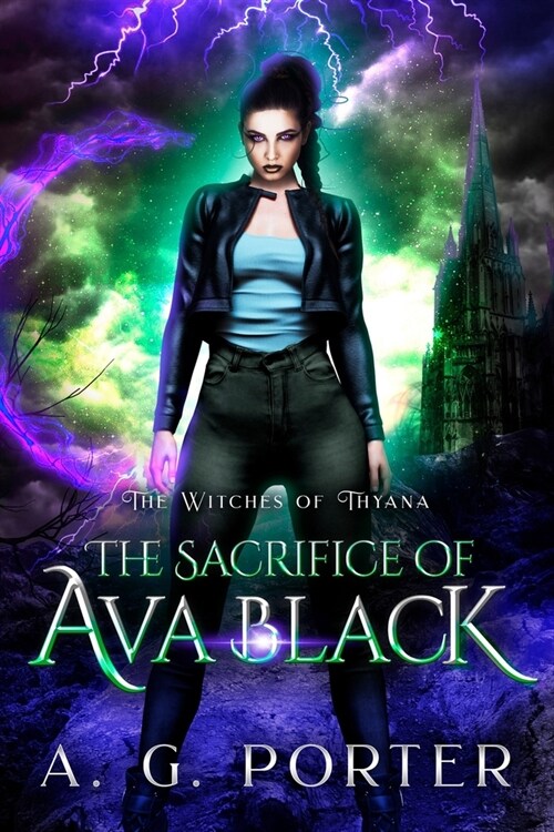 The Sacrifice of Ava Black: The Witches of Thyana (Paperback)