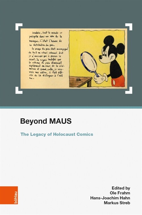 Beyond Maus: The Legacy of Holocaust Comics (Hardcover)