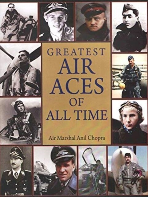 GREATEST AIR ACES OF ALL TIME (Hardcover)