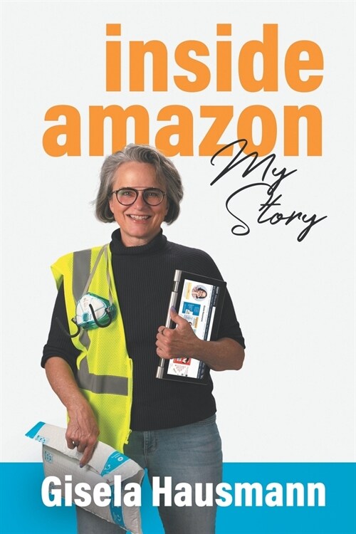 Inside Amazon: My Story (Paperback)