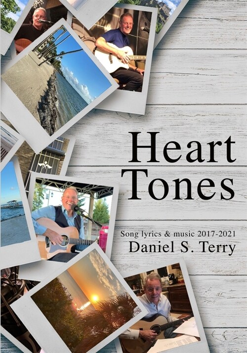 Heart Tones: Song Lyrics & Music 2017-2021 (Paperback)