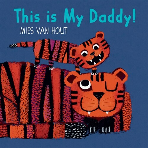 This Is My Daddy! (Board Books)