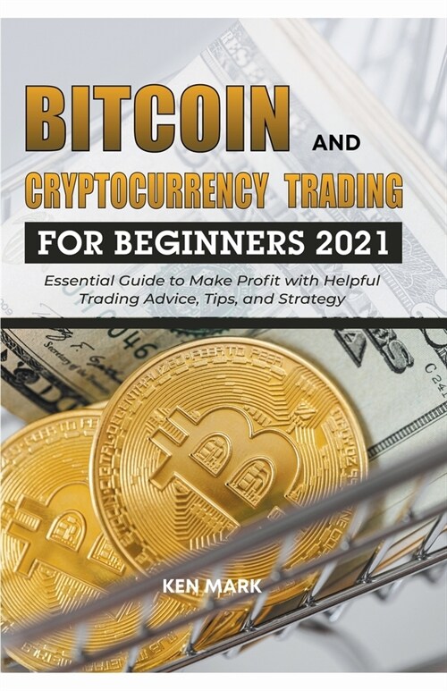 bitcoin and cryptocurrency trading for beginners 2021 pdf