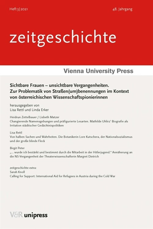 Sichtbare Frauen - Unsichtbare Vergangenheiten: Zur Problematik Von Strassen(um)Benennungen Im Kontext Von Osterreichischen Wissenschaftspionierinnen (Paperback)