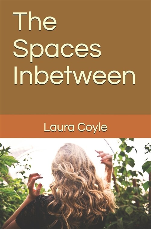 The Spaces Inbetween (Paperback)